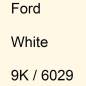 Preview: Ford, White, 9K / 6029.